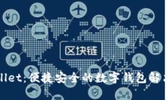 tpWallet：便捷安全的数字钱
